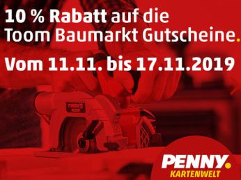 Penny: Gutscheine für "toom Baumarkt" mit zehn Prozent Rabatt