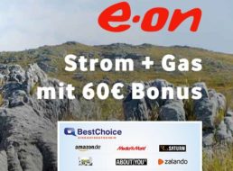 Gratis: Gutschein über 60 Euro zum neuen Strom- oder Gasvertrag von E.ON
