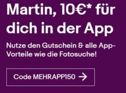 Ebay: Gutschein über 10 Euro via App für ausgewählte Kunden