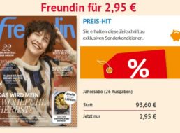 Freundin: Jahresabo für 2,95 statt 93,60 Euro