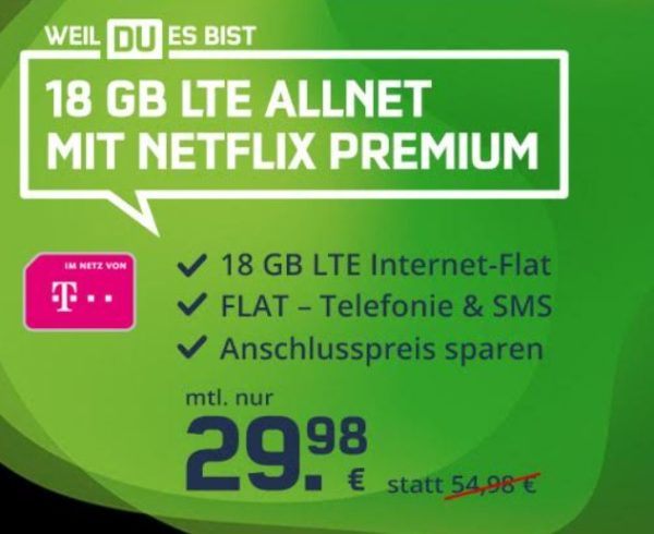 Knaller: 18 GByte LTE im Telekom-Netz mit Netflix Premium für 29,98 Euro