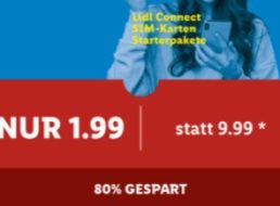 Lidl Plus: SIM-Karte mit 10 Euro Guthaben für 1,99 Euro