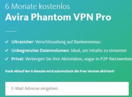 Gratis: “Avira Phantom VPN Pro” für 6 Monate zum Nulltarif