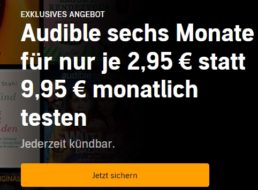 Audible: 6 Monate für je 2,95 Euro testen