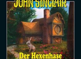 Gratis: Oster-Hörbuch “Der Hexenhase” von John Sinclair