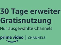 Prime Video: Ausgewählte Channels 30 Tage gratis