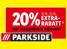 Lidl: 20 Prozent Parkside-Rabatt bis Samstag