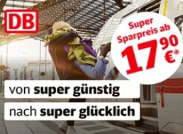 Bahn: Super-Sparpreis ab 17,90 Euro verfügbar