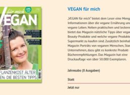 “Vegan für mich”: Jahresabo für 14,50 statt 43,20 Euro