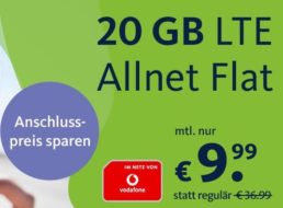 Vodafone-Netz: Allnet-Flat mit 20 GByte LTE für 9,99 Euro