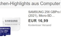 Ebay: “Samsung Pro Plus” mit 256 GByte für 16,99 Euro
