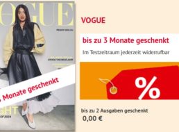 Gratis: Vogue 2 x frei Haus dank verlängerter Widerrufsfrist