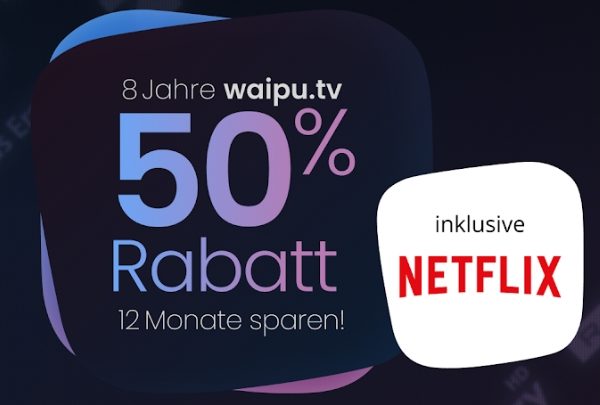 Waipu: Perfect Plus mit Netflix für nur 12,74 Euro