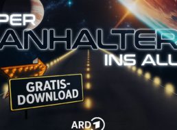 Gratis: Hörspiel „Per Anhalter ins All“ bei der ARD zum Download