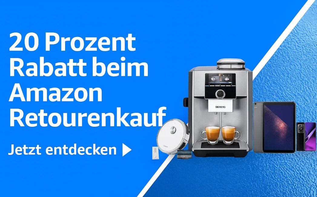 Prime Day: Amazon Retourenkauf mit 20 Prozent Extra-Rabatt