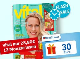Vital: Jahresabo für 28,80 Euro mit Gutschein über 30 Euro
