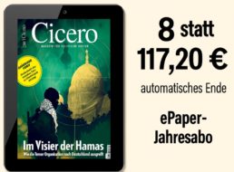 Cicero: ePaper-Jahresabo für acht Euro mit automatischem Ende