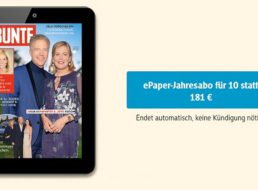 Bunte: Selbst endendes ePaper-Jahresabo für 10 statt 181 Euro