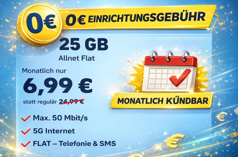 Knaller: 25 GByte 5G-Daten, monatlich kündbar, für 6,99 Euro