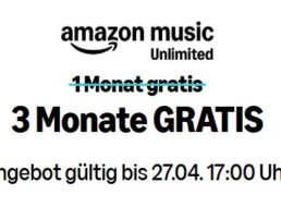Gratis: Amazon Music Unlimited für drei Monate zum Nulltarif