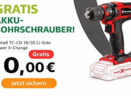 Gratis: Einhell-Akkuschrauber zur Bestellung geschenkt