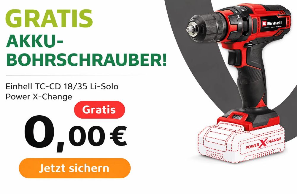 Gratis: Einhell-Akkuschrauber zur Bestellung geschenkt