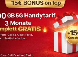 Gratis: 12 Wochen „Callya L“ inklusive 15 Euro Prämie