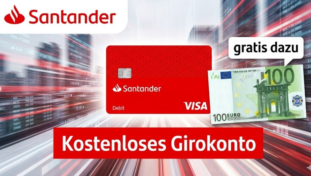 Gratis: 100 Euro Prämie zum kostenlosen Girokonto der Santander