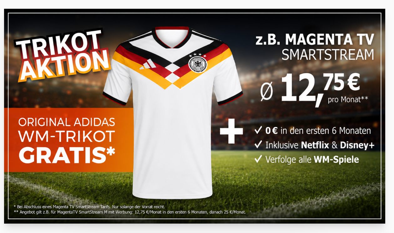 Gratis: WM-Trikot im Wert von 85 Euro zur Magenta.tv mit allen Spielen