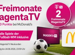 Gratis: 2 Monate Magenta.tv Flex mit allen WM-Spielen via McDonalds