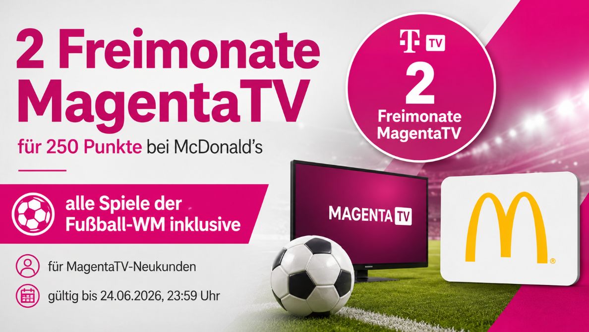 Gratis: 2 Monate Magenta.tv Flex mit allen WM-Spielen via McDonalds