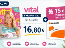 Vital: Halbjahrsabo für 16,80 Euro mit Gutschein über 15 Euro
