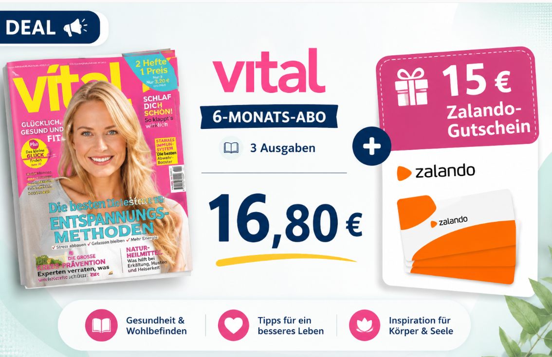 Vital: Halbjahrsabo für 16,80 Euro mit Gutschein über 15 Euro