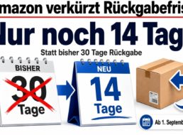 Achtung: Amazon verkürzt Rückgaberecht auf 14 Tage