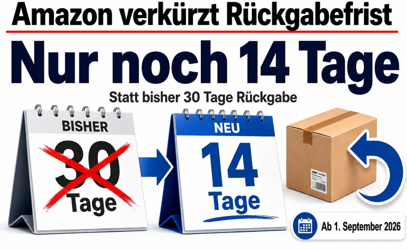 Achtung: Amazon verkürzt Rückgaberecht auf 14 Tage