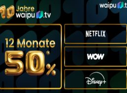 Waipu: Aktionstarife mit Netflix und Disney+ 50 Prozent billiger