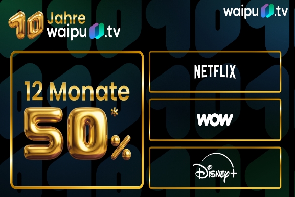 Waipu: Aktionstarife mit Netflix und Disney+ 50 Prozent billiger