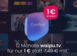 Waipu.tv Comfort: 1 Euro / Monat jetzt für ein Jahr sichern