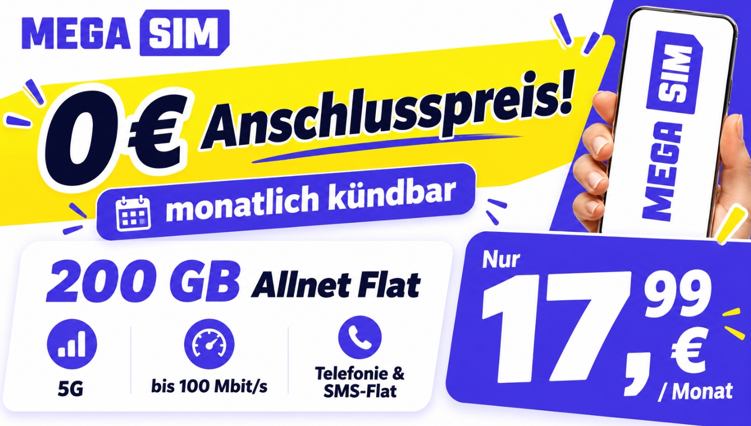 MegaSIM: Monatlich kündbare Flat mit 200 GByte 5G-Volumen für 17,99 Euro