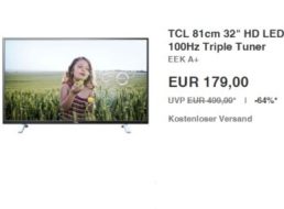 Ebay: LED-TV TCL H32B3805 mit Triple-Tuner und LAN für 179 Euro frei Haus