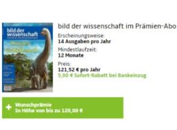 "Bild der Wissenschaft": Jahresabo für 116,52 Euro mit Prämien über 120 Euro