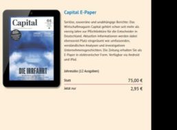 Capital: ePaper-Jahresabo für 2,95 statt 75 Euro