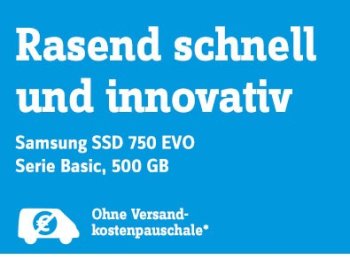 Conrad: SSD Samsung 750 EVO MZ-750500BW mit 500 GByte für 124,44 Euro