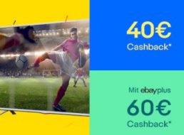 Ebay: 40 bis 60 Euro Cashback beim Kauf von TV- und Audio-Artikeln