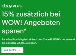 Ebay Plus: 15 Prozent Rabatt auf über 500 Wow-Angebote bis Sonntag