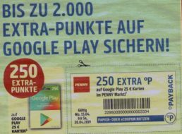 Penny: Bis zu 20 Euro in Payback-Punkten geschenkt beim Kauf von Play-Guthabenkarten