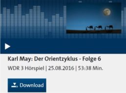 Gratis: Hörspiel "Der Orientzyklus" von Karl May zum kostenlosen Download