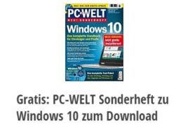 Gratis: Sonderheft zu "Windows 10" bei der "PC Welt" zum Download