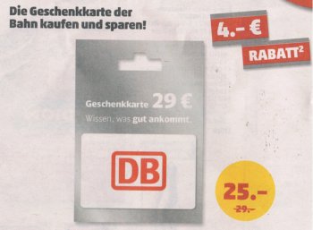 Penny: Bahn-Gutscheinkarten mit vier Euro Rabatt für 25 statt 29 Euro