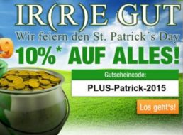 Plus: 10 Prozent Rabatt auf fast alles zum St. Patrick's Day